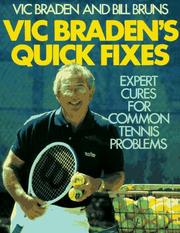 Cover of: Vic Braden's Quick Fixes: Expert Cures for Common Tennis Problems