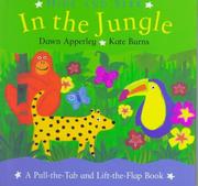 Cover of: In the Jungle: A Pull-The-Tab and Lift-The-Flap Book (Hide and Seek)