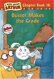 Cover of: Buster Makes the Grade (Arthur Chapter Book, No. 16) by Marc Brown