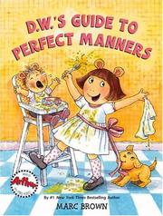 Cover of: D.W.'s guide to perfect manners