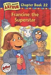 Cover of: Francine the Superstar: A Marc Brown Arthur Chapter Book 22 (Arthur Chapter Books)