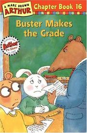 Cover of: Buster Makes the Grade (Arthur Chapter Book, No. 16) by Marc Brown