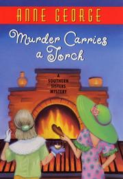 Cover of: Murder carries a torch: a Southern sisters mystery