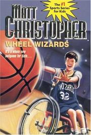 Cover of: Wheel wizards by Matt Christopher