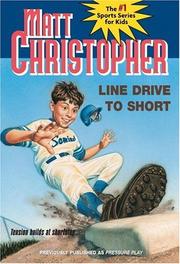Cover of: Line Drive to Short (Matt Christopher Sports Classics) by Matt Christopher