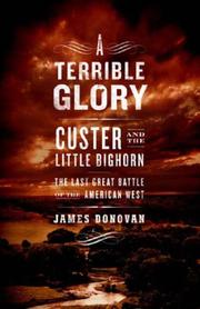 Cover of: A Terrible Glory by James Donovan