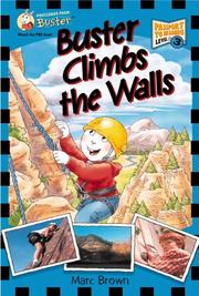 Cover of: Buster climbs the walls | Marc Tolon Brown