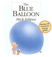 Cover of: The Blue Balloon by Mick Inkpen