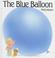 Cover of: The blue balloon