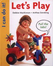 Cover of: Let's play by Debbie MacKinnon