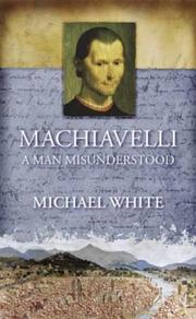Cover of: Machiavelli by Michael White