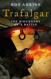 Cover of: Trafalgar by Roy Adkins