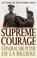 Cover of: Supreme Courage