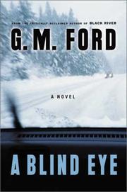 A blind eye by G. M. Ford