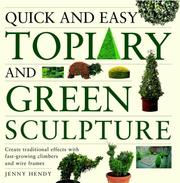Cover of: Quick and Easy Topiary by Jenny Hendy