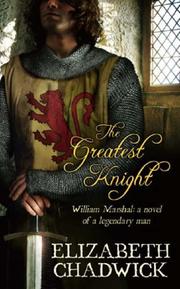 Cover of: Greatest Knight by Elizabeth Chadwick