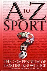 Cover of: A to Z of Sport by Trevor Montague