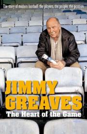 Cover of: Heart of the Game by Jimmy Greaves       , Jimmy Greaves       