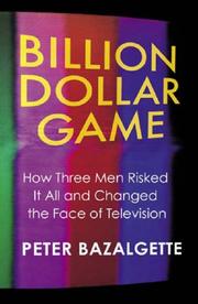 Billion Dollar Game by Peter Bazalgette    