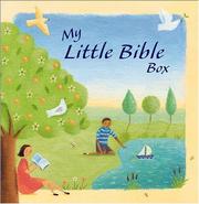 Cover of: My Little Bible Box: Little Words of Wisdom from the Bible; Little Blessings from the Bible; Little Psalms from the Bible