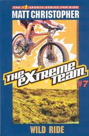 Cover of: The Extreme Team #7: Wild Ride (Extreme Team)