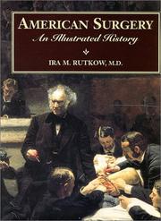 Cover of: American surgery: an illustrated history