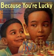 Cover of: Because You're Lucky by Irene Smalls