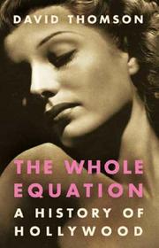 Cover of: The Whole Equation by David Thomson