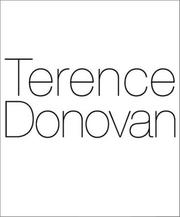 Terence Donovan by Terence Donovan, Terence Donovan, Diana Donovan, David Hillman