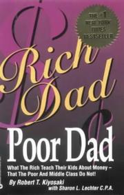 Cover of: Rich Dad, Poor Dad by Robert T. Kiyosaki, Sharon L. Lechter