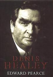 Cover of: Denis Healey: a life in our times