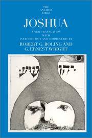 Cover of: Joshua by a new translation with notes and commentary by Robert G. Boling ; introduction by G. Ernest Wright.