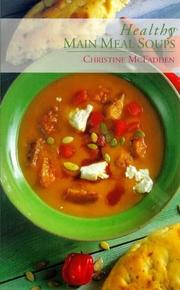 Cover of: Healthy Main Meal Soups by Christine McFadden