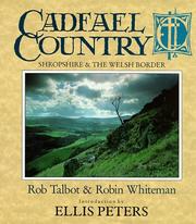 Cover of: Cadfael Country. Shropshire & The Welsh Borders by ROB AND WHITEMAN,ROBIN TALBOT