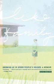 Cover of: Like Family: Growing Up in Other People's Houses, a Memoir