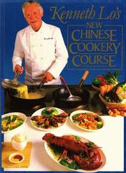 New Chinese cookery course by Kenneth H. C. Lo