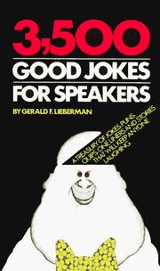 Cover of: 3500 Good Jokes for Speakers by Robert Leiberman