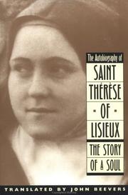 Cover of: The Autobiography of Saint Therese of Lisieux: The Story of a Soul