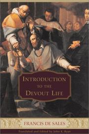 Cover of: Introduction to the Devout Life by Francis de Sales, Francis de Sales, John K. Ryan