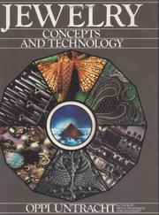 Cover of: Jewelry concepts and technology by Oppi Untracht, Oppi Untracht