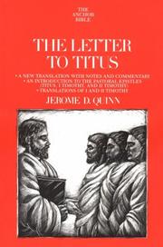 Cover of: The letter to Titus: a new translation with notes and commentary and an introduction to Titus, I and II Timothy, the Pastoral Epistles