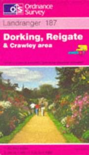 Cover of: Dorking, Reigate and Crawley Area (Landranger Maps) by Ordnance Survey