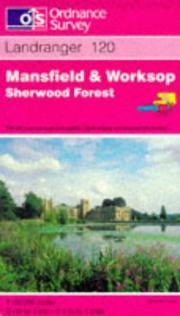 Cover of: Mansfield and Worksop, Sherwood Forest (Landranger Maps)