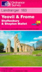 Cover of: Yeovil and Frome, Shaftesbury and Shepton Mallet (Landranger Maps)