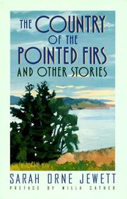 Cover of: The Country of the Pointed Firs  by Sarah Orne Jewett