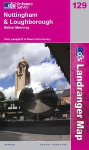 Cover of: Nottingham and Loughborough, Melton Mowbray (Landranger Maps) by Ordnance Survey