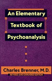 Cover of: An elementary textbook of psychoanalysis by Charles Brenner