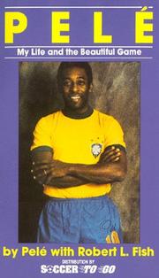 Cover of: My life and the beautiful game: the autobiography of Pelé