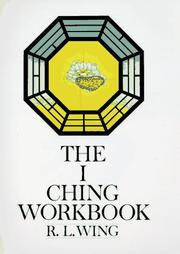 The I Ching workbook by R. L. Wing