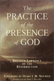 Cover of: The practice of the presence of God by Brother Lawrence of the Resurrection